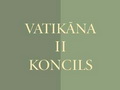 Vatikāna II koncila 'gaisma' Latvijā