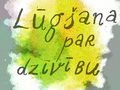 "Laudes par nepiedzimušajiem" – lūgšana par dzīvību un jauna nošu grāmata baznīcu koriem "Salve Mater Misericordiæ"