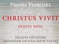 Latviešu valodā iznācis apustuliskais pamudinājums "Christus vivit"