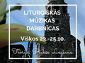 Višķos notiks Liturģiskās mūzikas darbnīcas